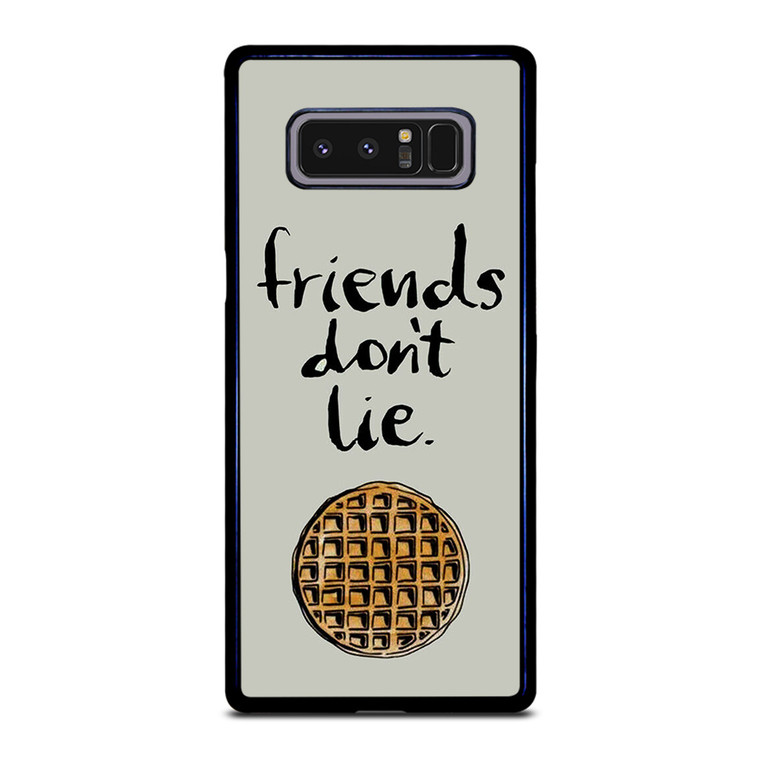 BEST FRIENDS DON'T LIE WAFFLE STRANGER THINGS Samsung Galaxy Note 8 Case