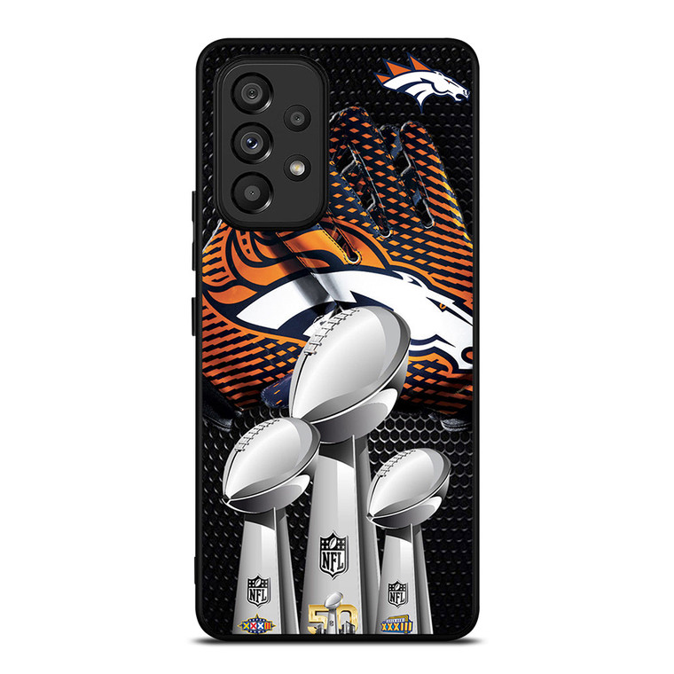 DENVER BRONCOS FOOTBALL TEAM CHAMP Samsung Galaxy A53 Case