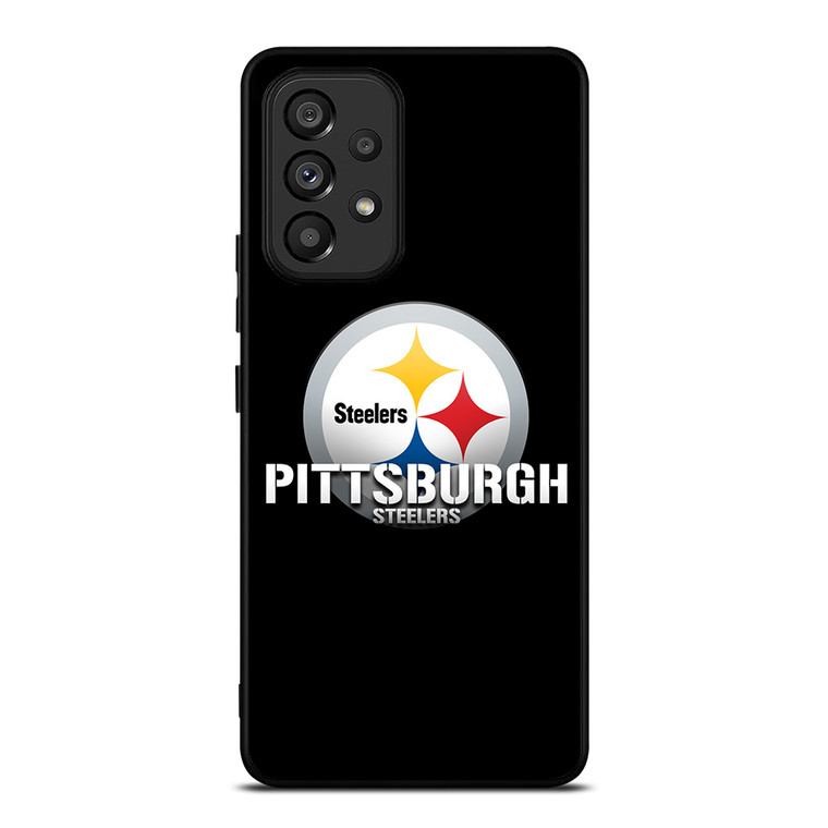 PITTSBURGH STEELERS LOGO FOOTBALL TEAM Samsung Galaxy A53 Case