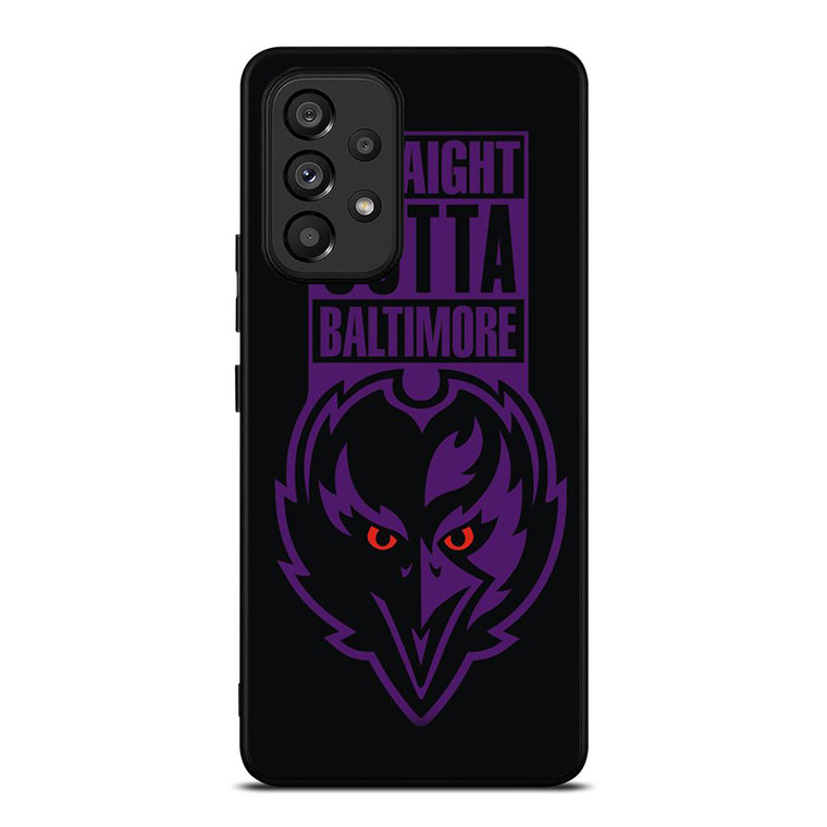 STRAIGHT OUTTA BALTIMORE RAVENS Samsung Galaxy A53 Case