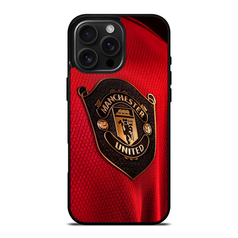 MANCHESTER UNITED LOGO JERSEY iPhone 16 Pro Max Case