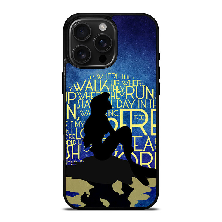 PART OF YOUR WORLD ARIEL LITTLE MERMAID iPhone 16 Pro Max Case