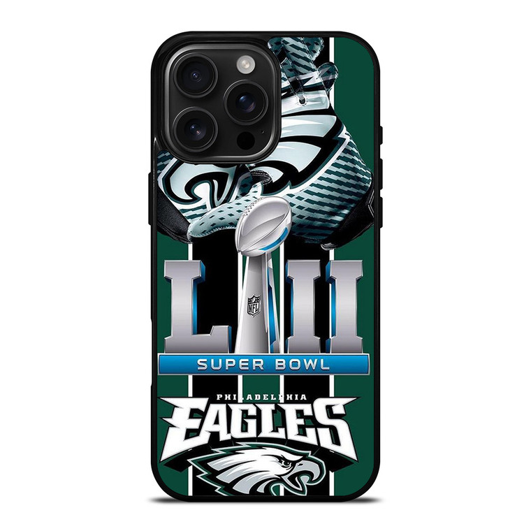 PHILADELPHIA EAGLES SUPER BOWL iPhone 16 Pro Max Case