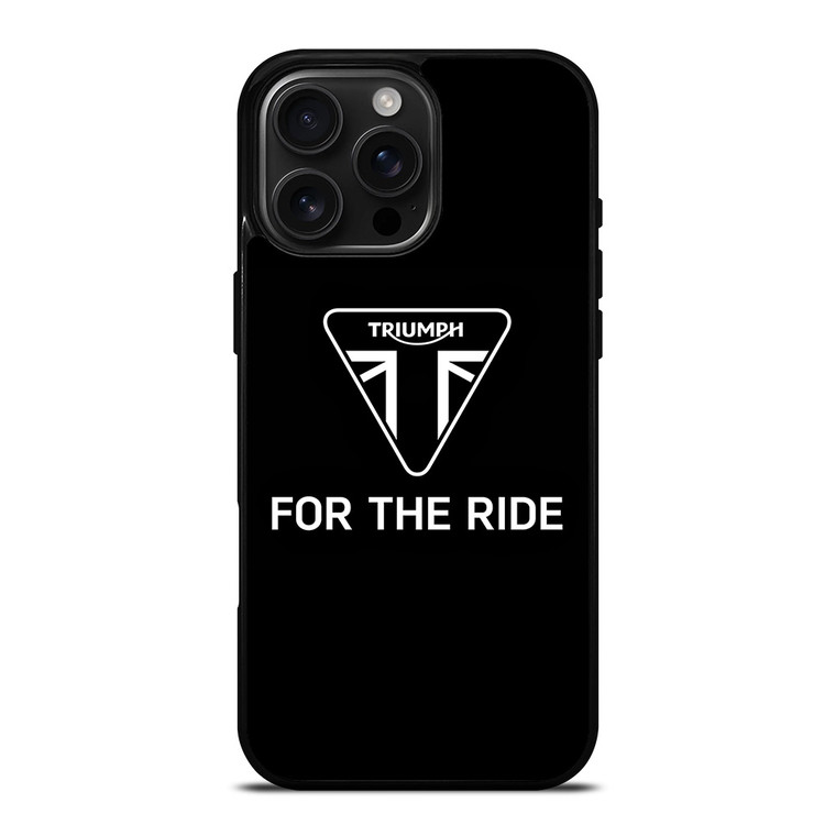 TRIUMPH FOR THE RIDE LOGO iPhone 16 Pro Max Case