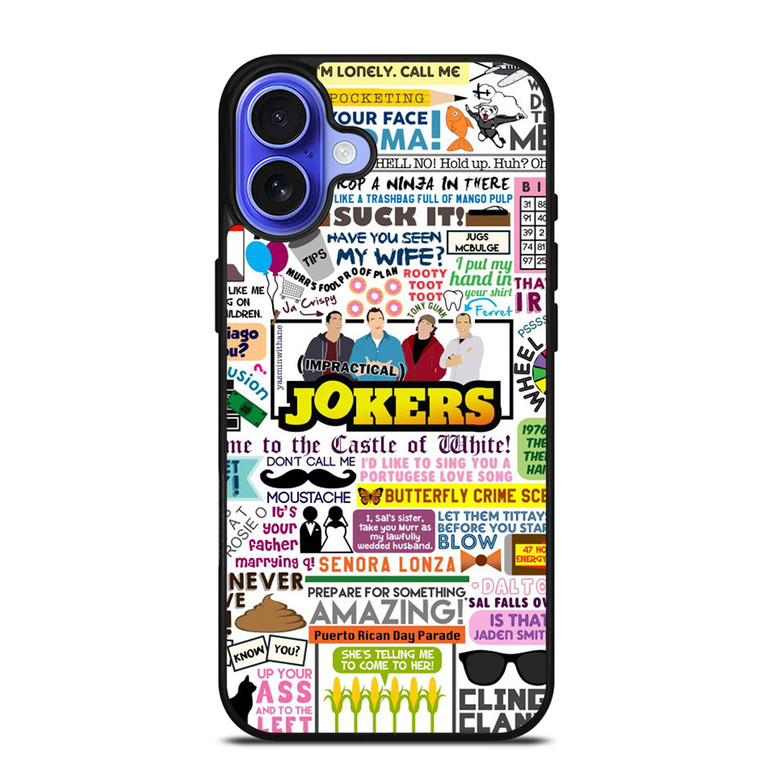 IMPRACTICAL JOKERS QUOTES iPhone 16 Case