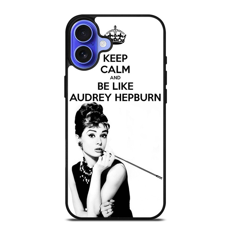 KEEP CALM AUDREY HEPBURN iPhone 16 Case