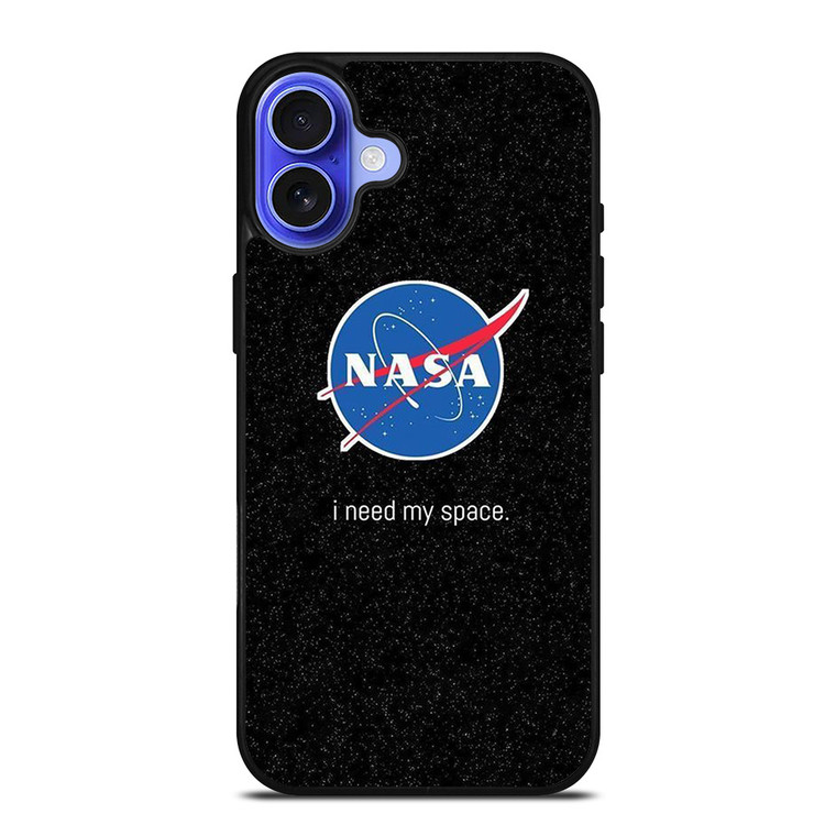 NASA I NEED MY SPACE iPhone 16 Case