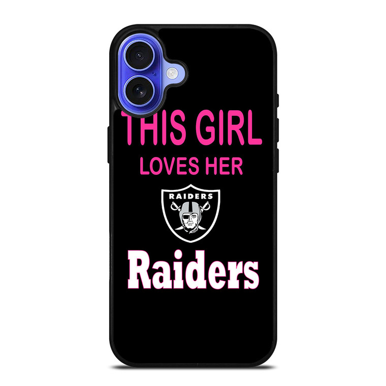 THIS GIRL LOVES THE RAIDERS iPhone 16 Case