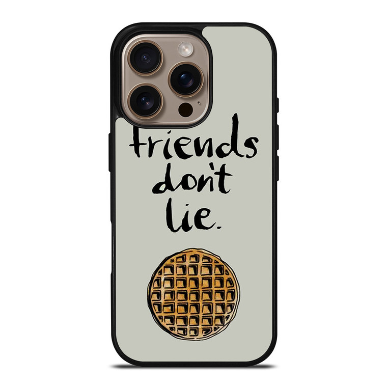 BEST FRIENDS DON'T LIE WAFFLE STRANGER THINGS iPhone 16 Pro Case