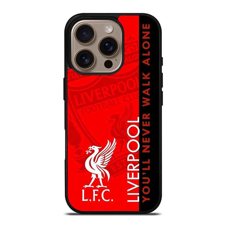 LIVERPOOL YOU'LL NEVER WALK ALONE iPhone 16 Pro Case