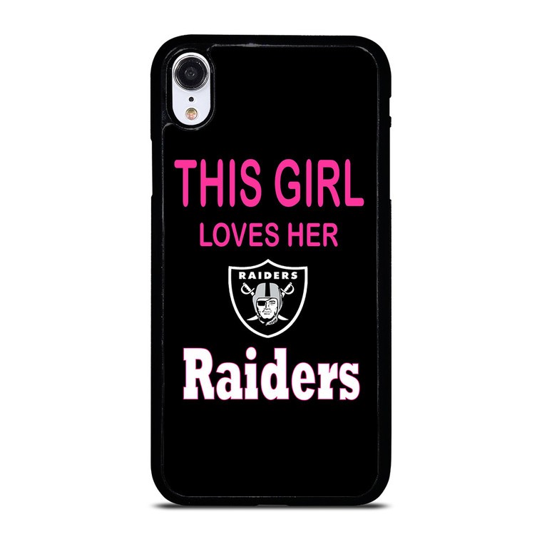 THIS GIRL LOVES THE RAIDERS iPhone XR Case