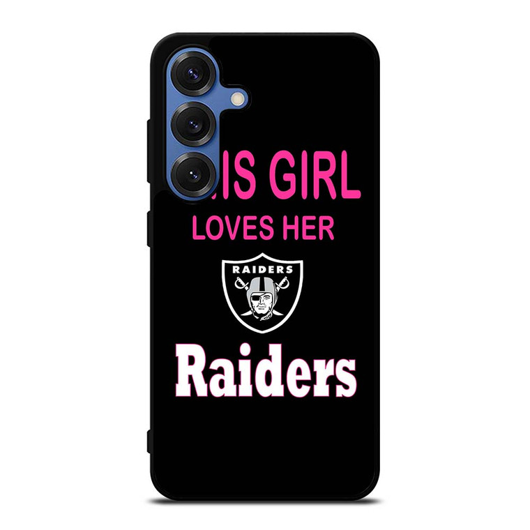 THIS GIRL LOVES THE RAIDERS Samsung Galaxy S25 Case