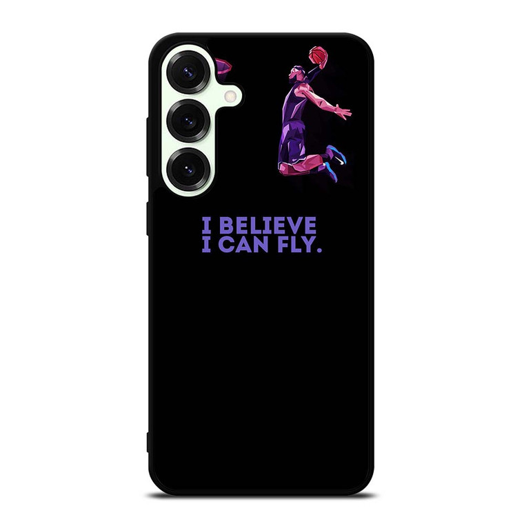 BASKETBALL I BELIEVE I CAN FLY Samsung Galaxy S25 Plus Case