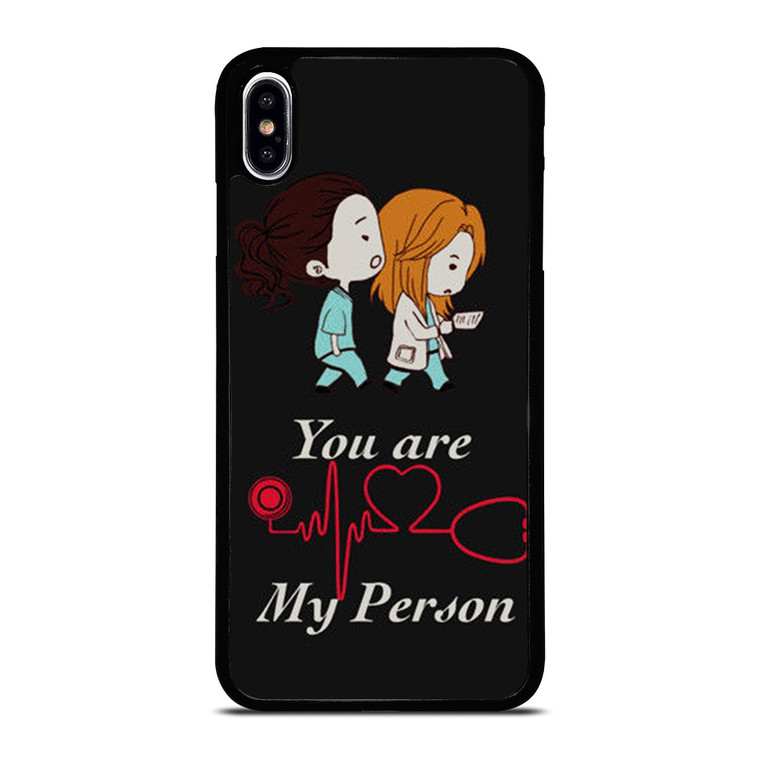 GREY' S ANATOMY YOU'RE MY PERSON 1 iPhone XS Max Case