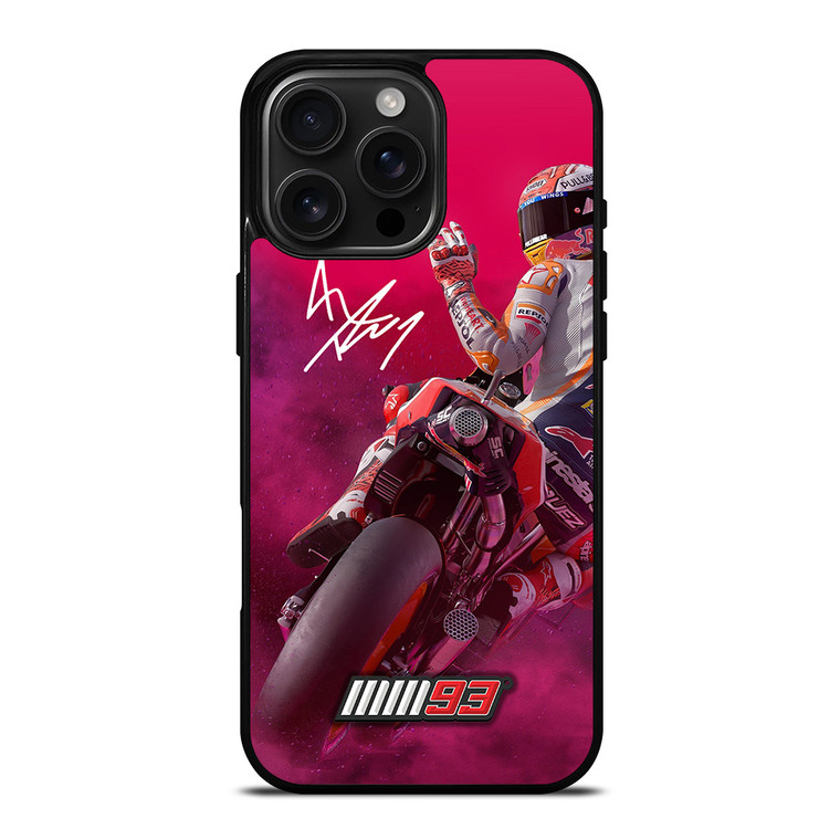 MARQ MARQUEZ MM 93 MOTO GP iPhone 16 Pro Max Case