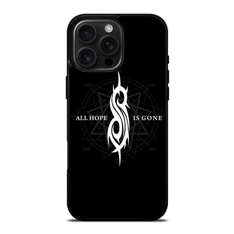 SLIPKNOT ALL HOPE IS GONE iPhone 16 Pro Max Case