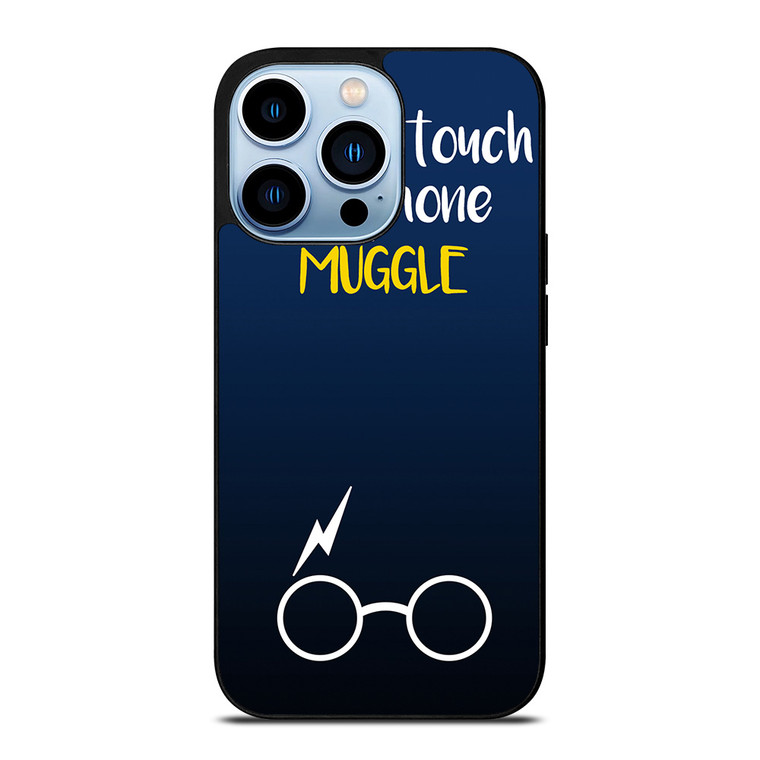 HARRY POTTER MUGGLE DO NOT TOUCH MY PHONE iPhone 13 Pro Max Case