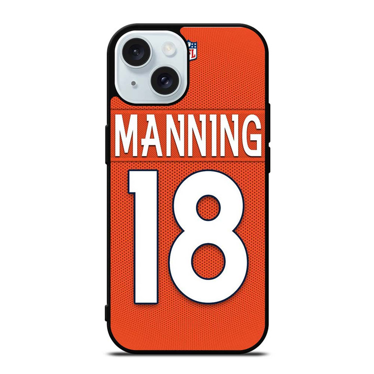 PEYTON MANNING DENVER BRONCOS iPhone 15  Case Cover PEYTON MANNING DENVER BRONCOS iPhone 15  Case Cover