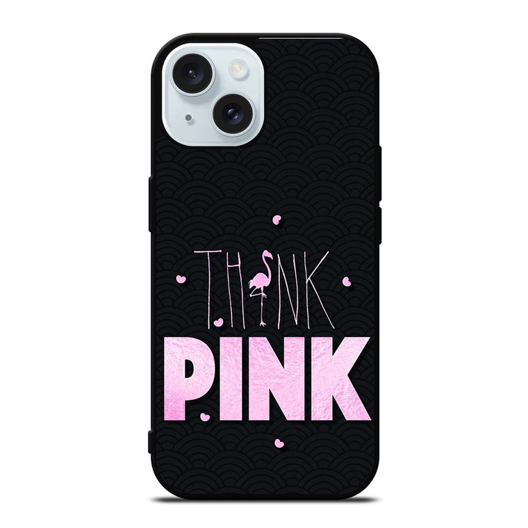 VICTORIA'S SECRET THINK PINK LOGO iPhone 15  Case Cover