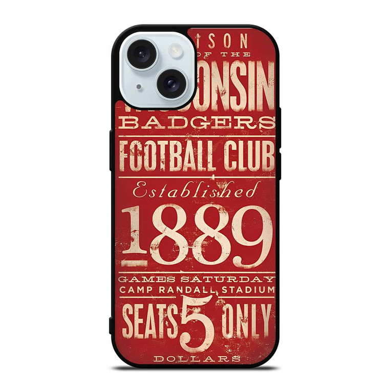 WISCONSIN BADGER OLD TICKET iPhone 15  Case Cover