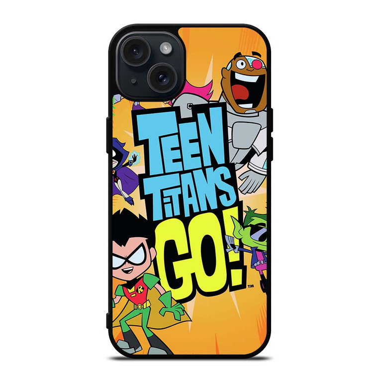 TEEN TITANS GO MOVIES iPhone 15 Plus Case