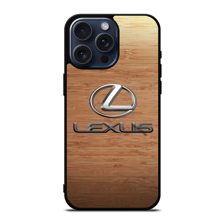 LEXUS WOODEN LOGO iPhone 15 Pro Max Case