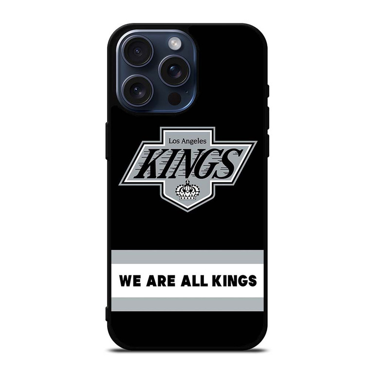 LOS ANGELES KINGS SLOGANS iPhone 15 Pro Max Case
