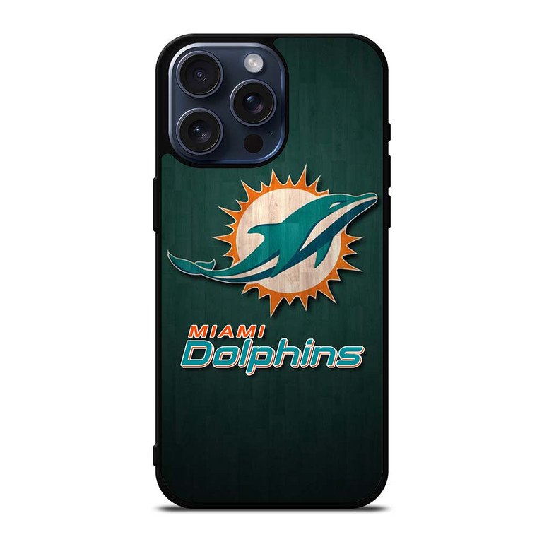 MIAMI DOLPHINS WOODEN LOGO iPhone 15 Pro Max Case