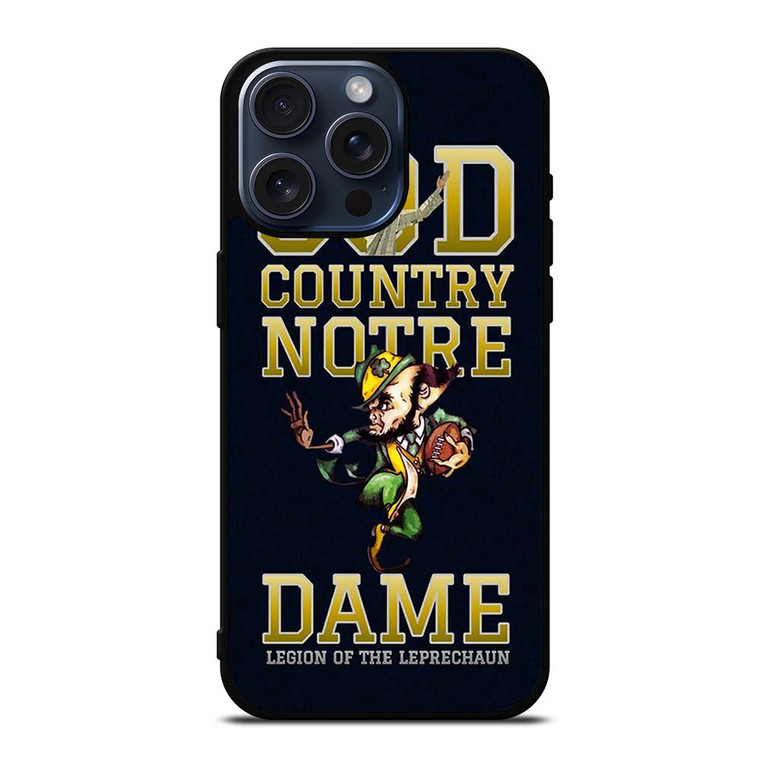 NOTRE DAME FIGHTING IRISH QUOTE iPhone 15 Pro Max Case