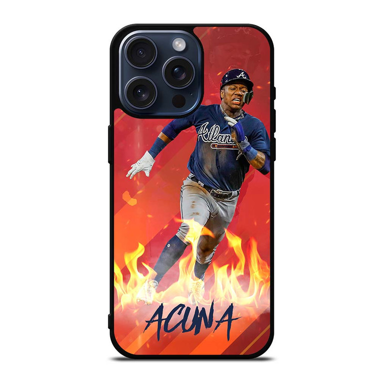 RONALD ACUNA JR ATLANTA BRAVES BASEBALL MLB iPhone 15 Pro Max Case