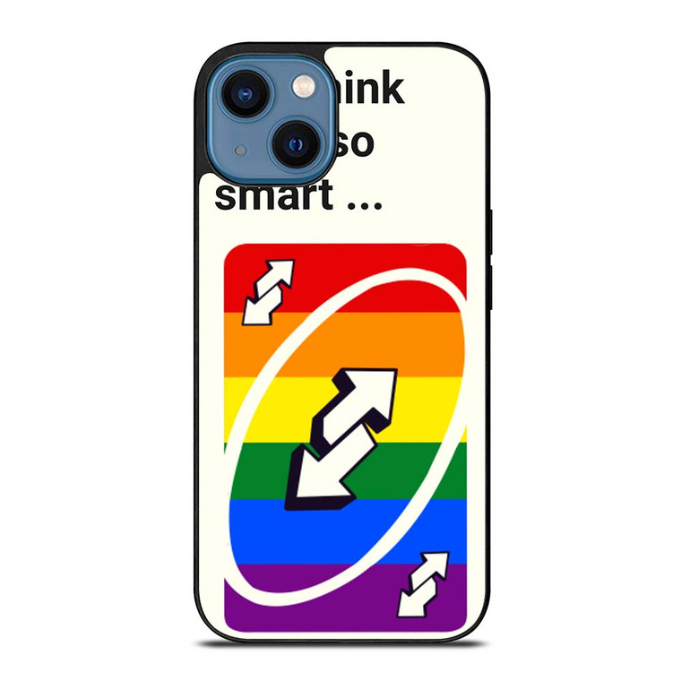 UNO REVERSE CARD YOU THINK YOU SMART iPhone 14 Case