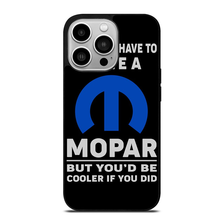 MOPAR AUTOMOBILE QUOTES iPhone 14 Pro Case
