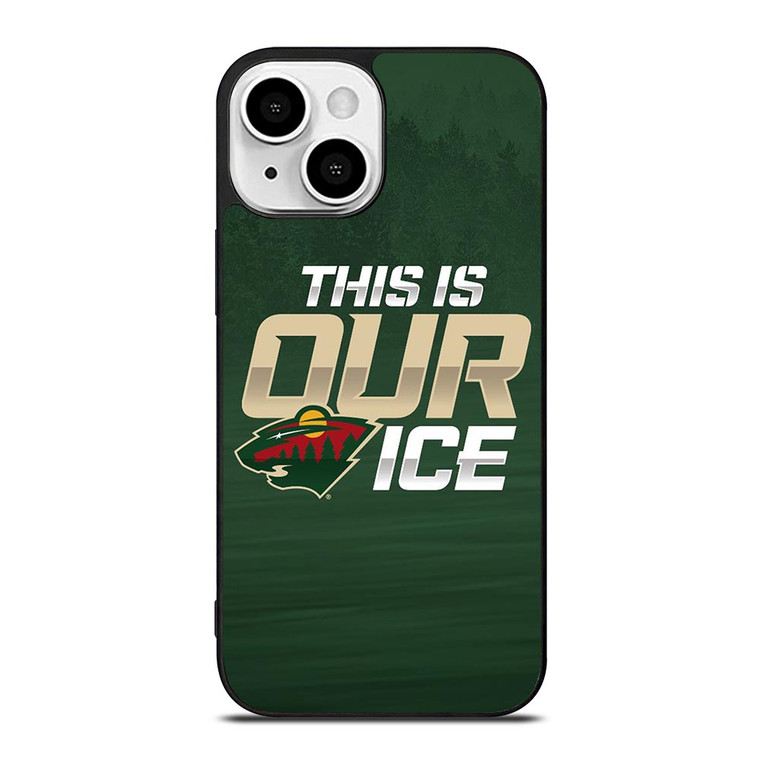MINNESOTA WILD THIS IS OUR ICE iPhone 13 Mini Case