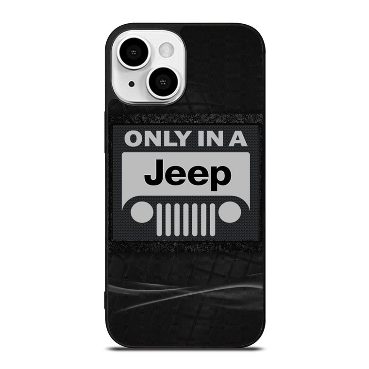 ONLY IN A JEEP iPhone 13 Mini Case