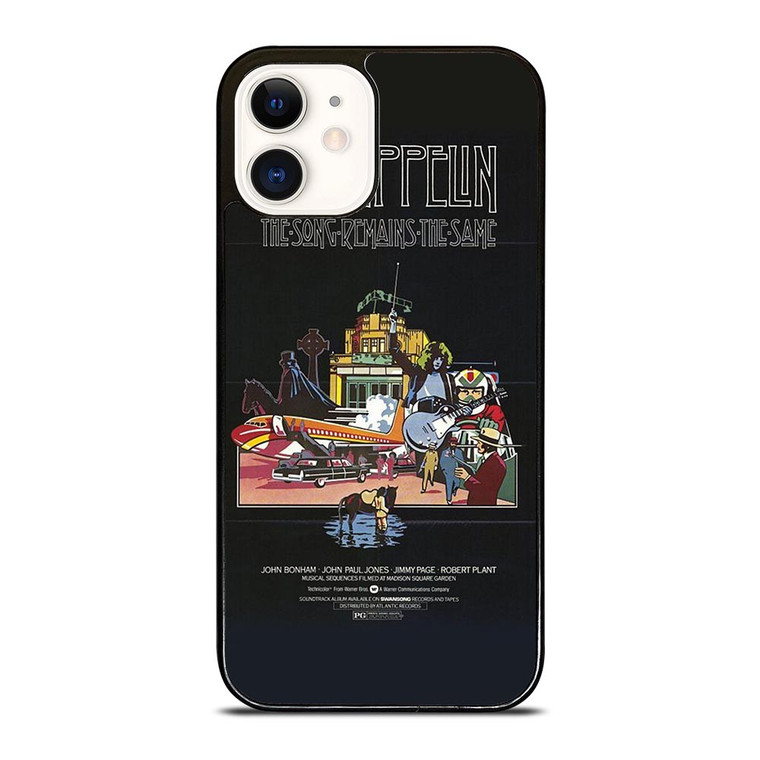 LED ZEPPELIN THE SONG REMANS THE SAME iPhone 12 Case