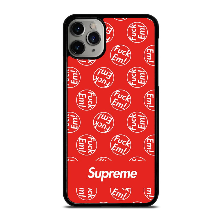 SUPREME FUCK EM PATTERN iPhone 11 Pro Case SUPREME FUCK EM PATTERN iPhone 11 Pro Case