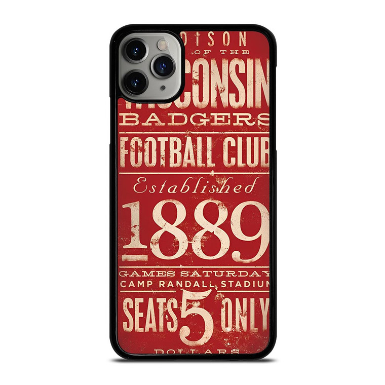 WISCONSIN BADGER OLD TICKET iPhone 11 Pro Case