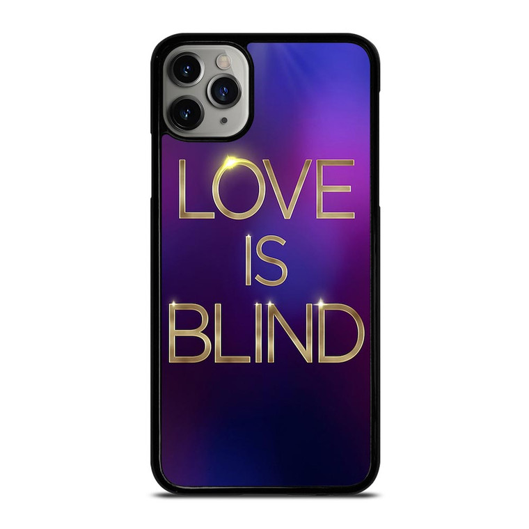 LOVE IS BLIND MOVIE SERIES iPhone 11 Pro Max Case