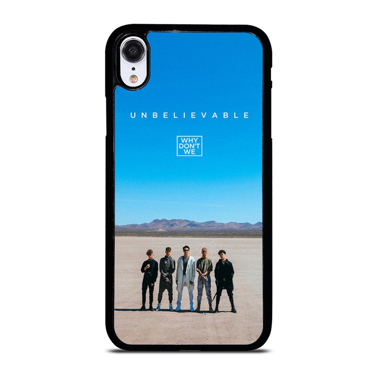WHY DONT WE UNBELIEVEBLE iPhone XR Case