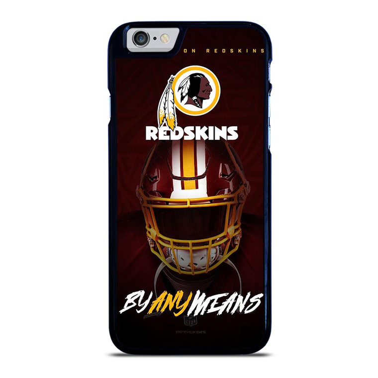 WASHINGTON REDSKINS BY ANY MEANS iPhone 6 / 6S Plus Case