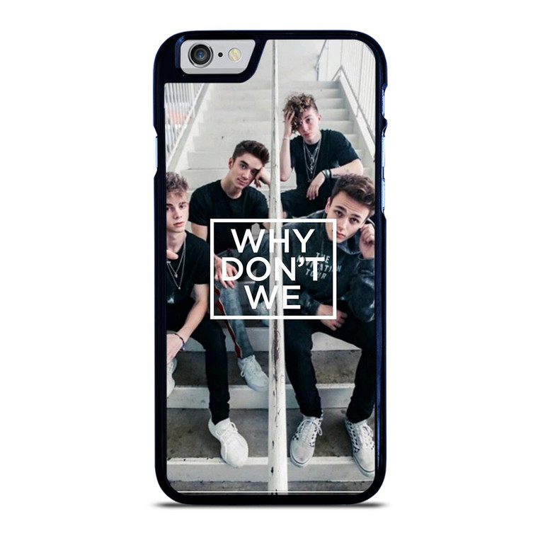 WHY DON'T WE iPhone 6 / 6S Plus Case