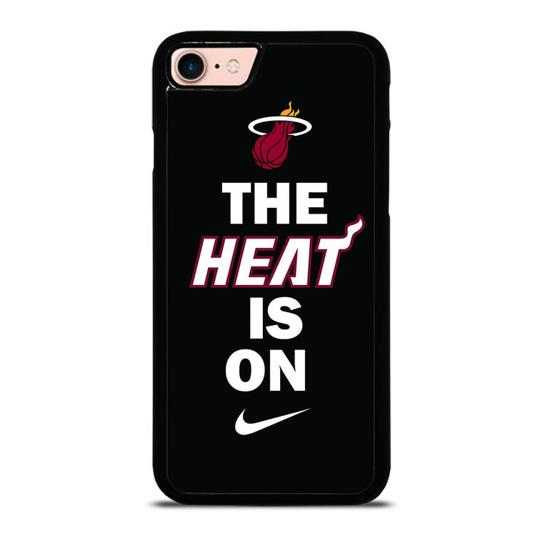MIAMI HEAT IS ON NIKE iPhone 8 Case