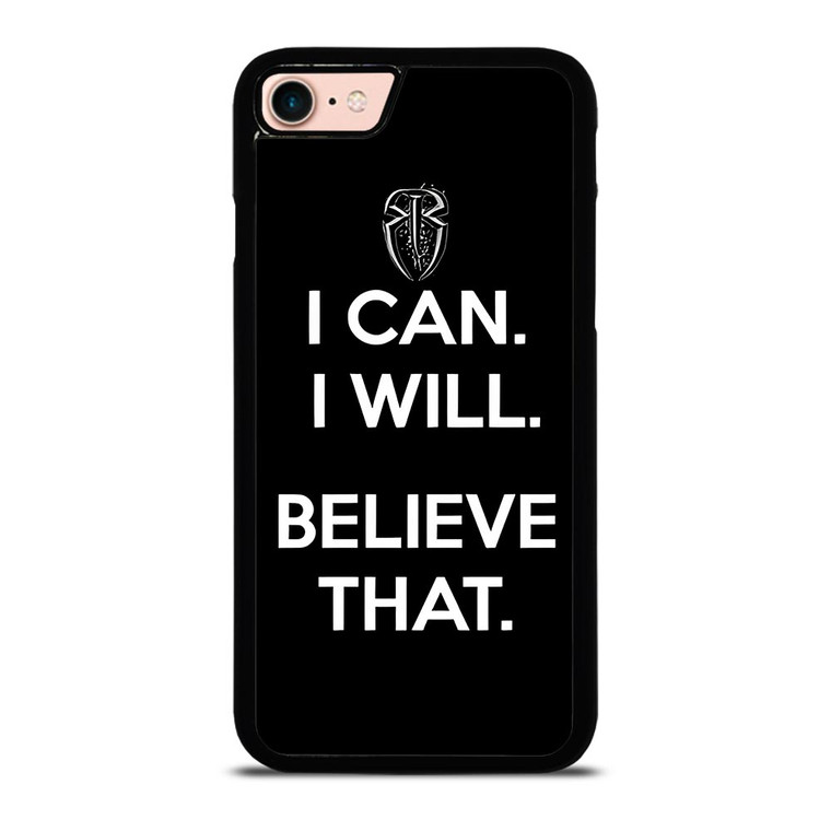 ROMAN REIGNS WWE BELIEVE THAT iPhone 8 Case
