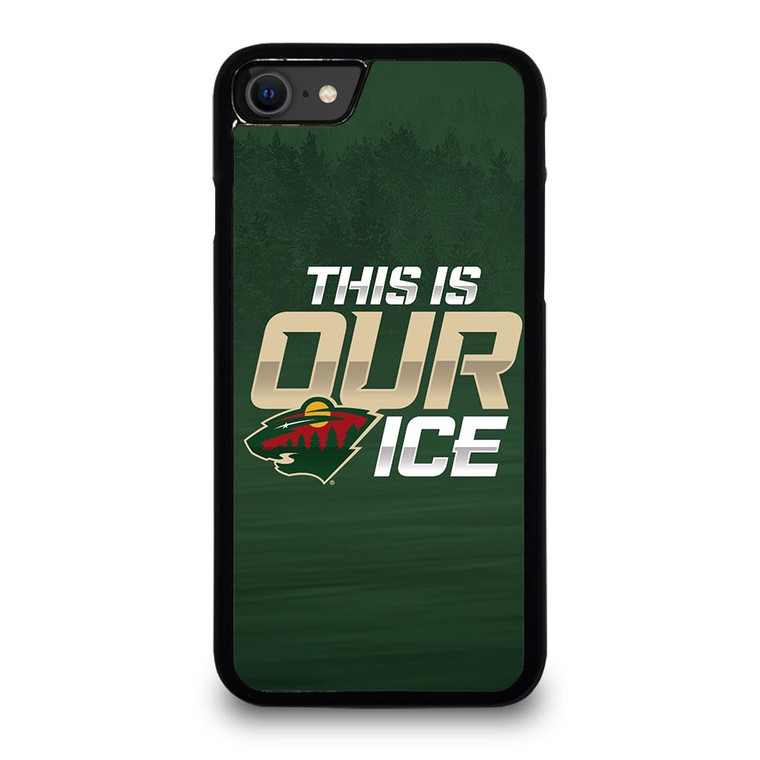 MINNESOTA WILD THIS IS OUR ICE iPhone SE 2020 Case