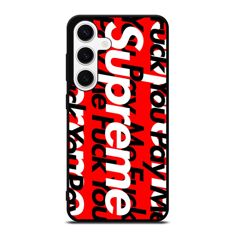 SUPREME PAY ME FUCK YOU Samsung Galaxy S24 Case