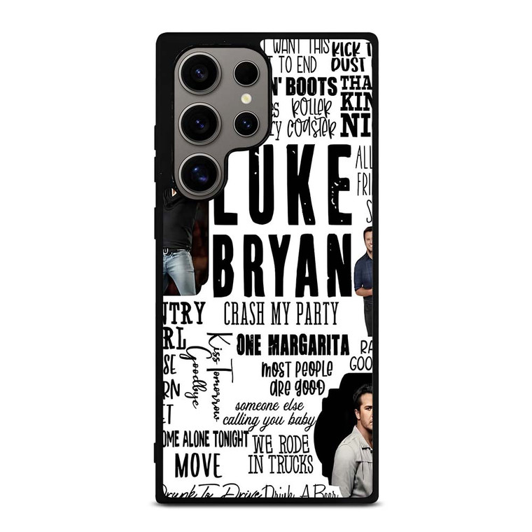 LUKE BRYAN QUOATE COLLAGE Samsung Galaxy S24 Ultra Case