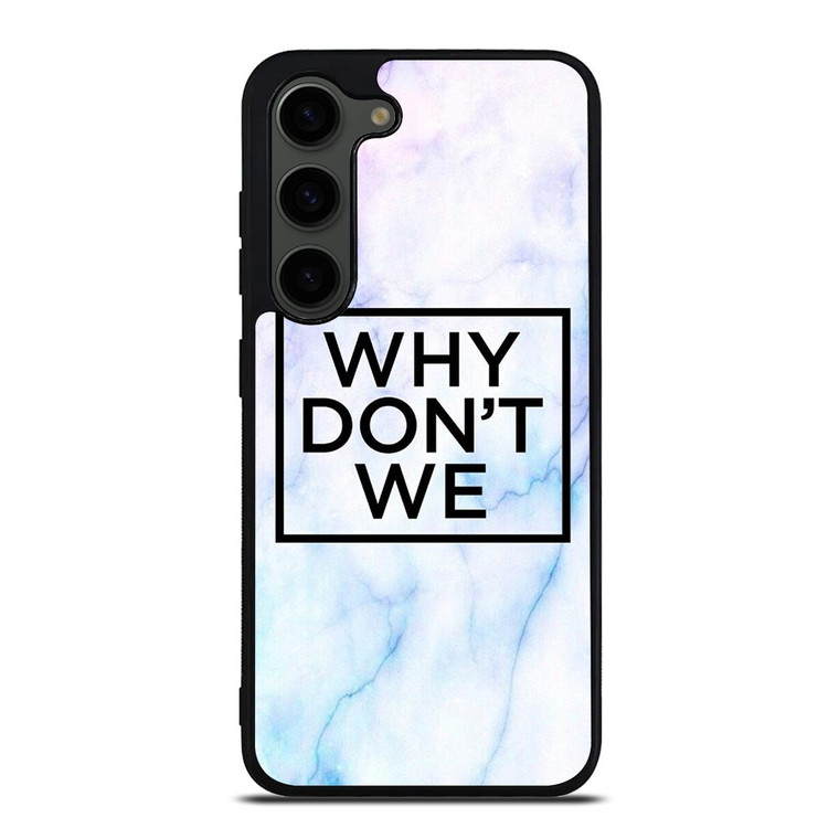 WHY DONT WE MARBLE LOGO Samsung Galaxy S23 Plus Case WHY DONT WE MARBLE LOGO Samsung Galaxy S23 Plus Case