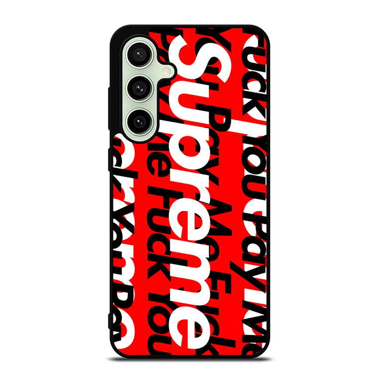 SUPREME PAY ME FUCK YOU Samsung Galaxy S24 FE Case