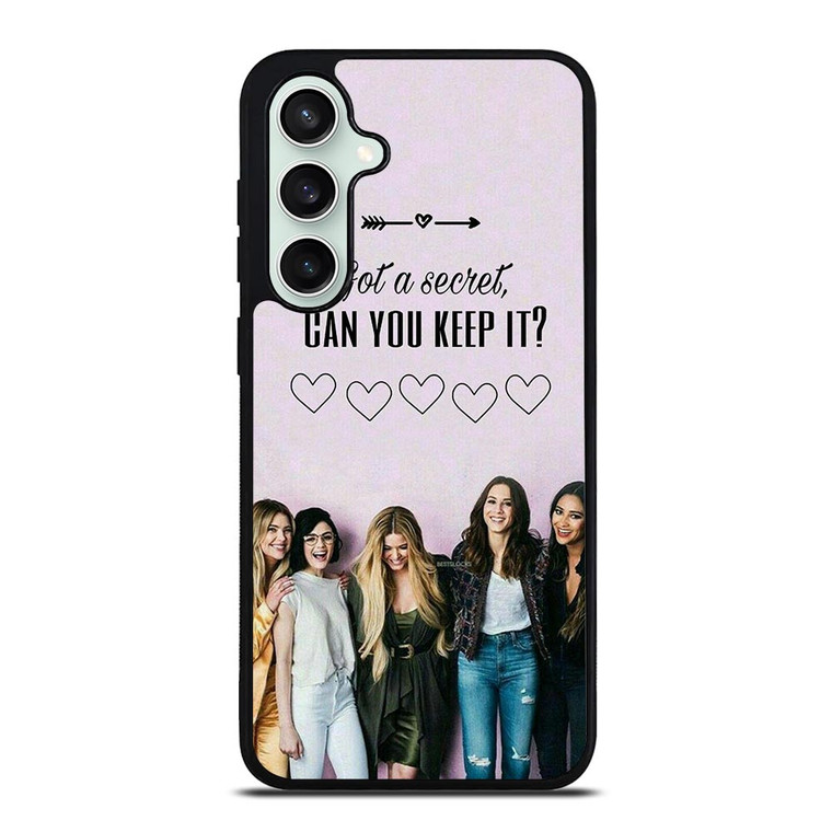 PRETTY LITTLE LIARS QUOTE Samsung Galaxy S23 FE Case
