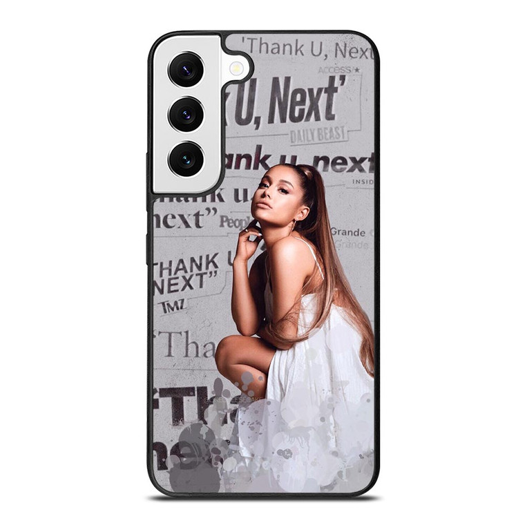 THANK U NEXT ARIANA GRANDE  Samsung Galaxy S22 Case